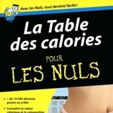 La table des calories pour les nuls