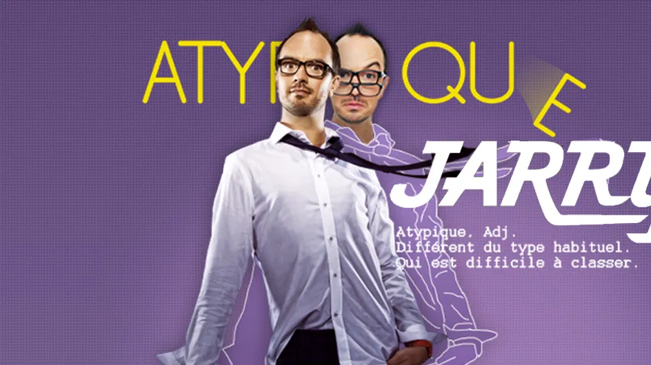 Atypique : one-Jarry-show hilarant et unique