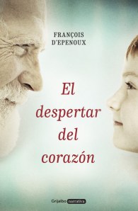 El despertar del corazón, de François D'Efenoux