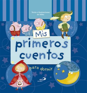 Mis primeros cuentos para dormir (12,50€)