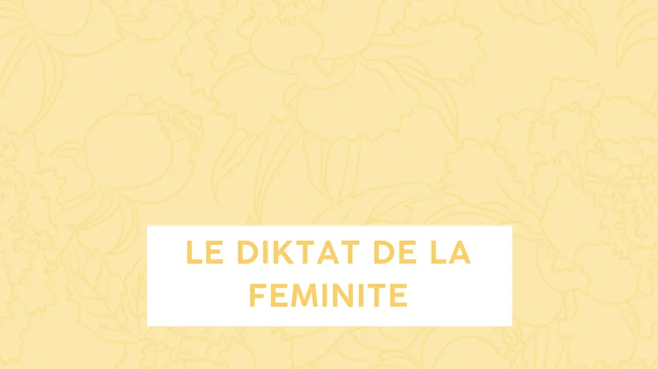 Le diktat de la féminité par Gaëlle Garcia Diaz (Podcast)