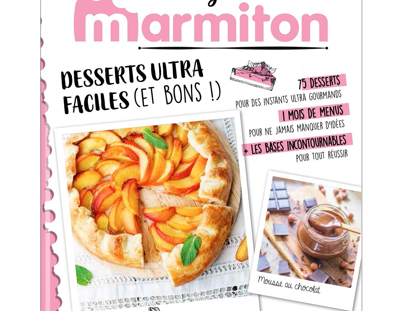 Le livre Desserts ultra faciles de Marmiton est sorti
