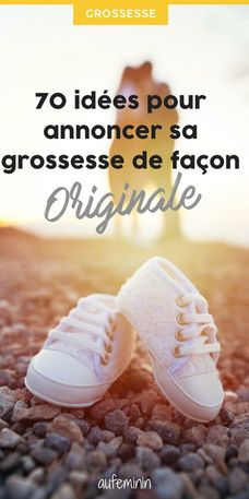 10 Idees Pour Annoncer Sa Grossesse De Facon Originale