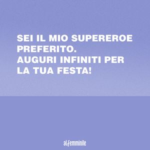 Frasi Festa Del Papa Gli Auguri Piu Belli E Commoventi