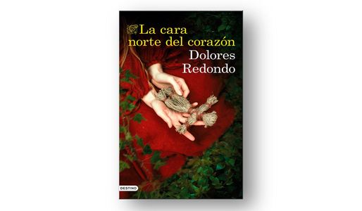 Dolores Redondo - La cara norte del corazón