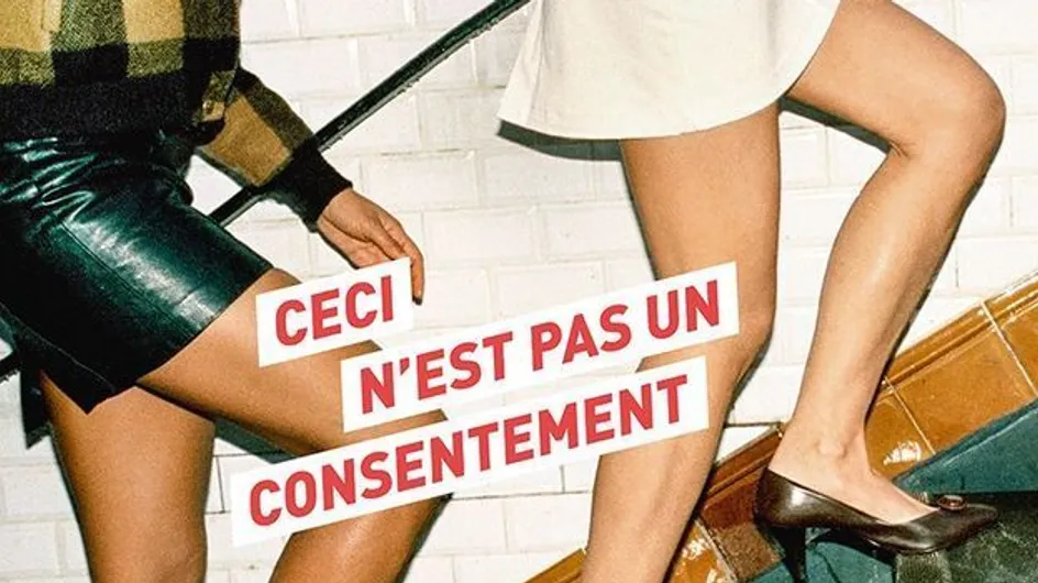 « Ceci n’est pas un consentement » : la campagne qui rappelle haut et fort que les femmes s'habillent comme elles veulent