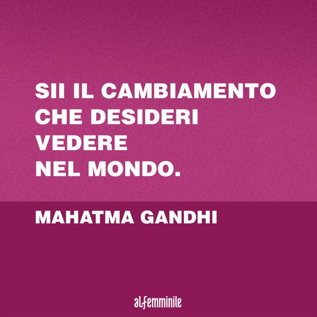 Le Frasi Piu Celebri Sul Cambiamento