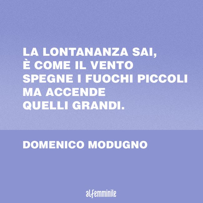 Frasi E Aforismi Sulla Distanza E La Lontananza