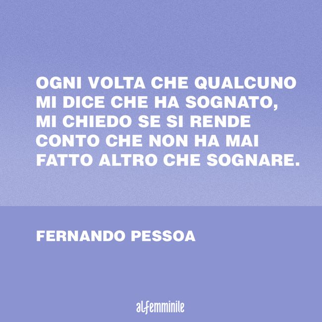 Frasi Sui Sogni Le Citazioni Piu Belle