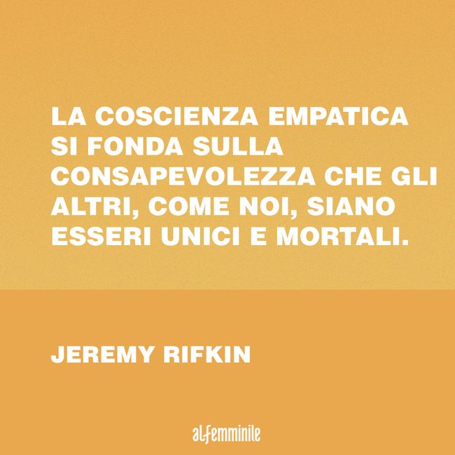 Frasi Sull Empatia Quando Si Vivono Le Emozioni Altrui