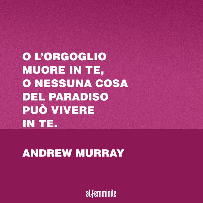 Frasi Sull Orgoglio Gli Aforismi Piu Significativi