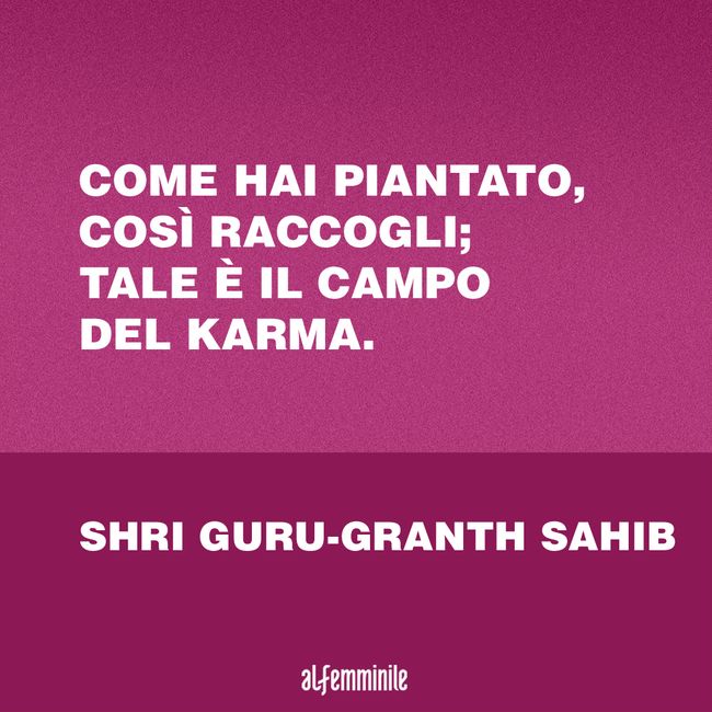 Frasi Sul Karma Tutte Le Frasi Piu Belle E Divertenti