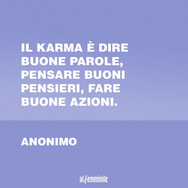 Frasi Sul Karma Tutte Le Frasi Piu Belle E Divertenti