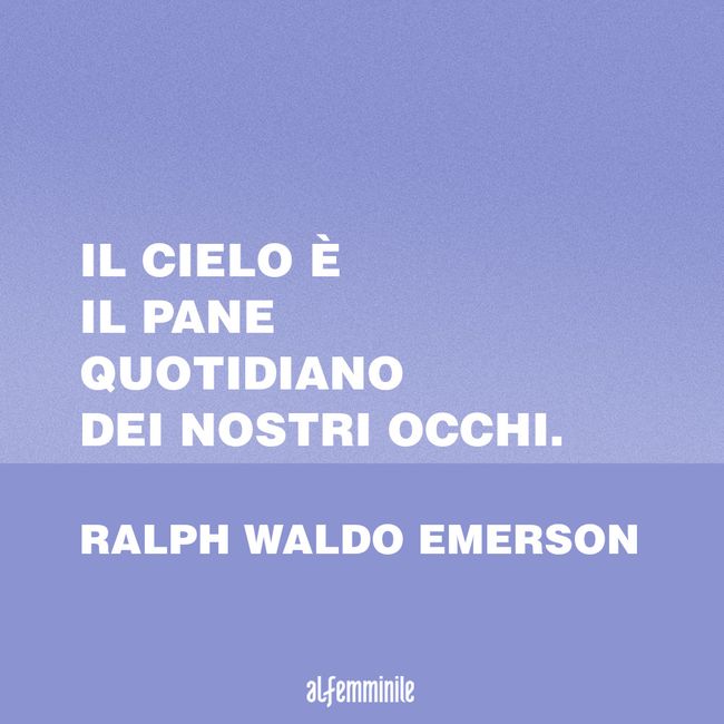 Frasi Sul Cielo Le Citazioni Piu Belle E Suggestive