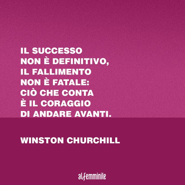 Frasi Sul Coraggio Le Citazioni Piu Belle E Motivazionali