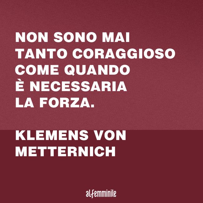 Frasi Sull Essere Forti Pensieri E Aforismi Per Non Abbattersi