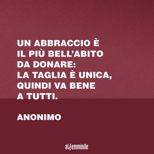 Frasi Sull Abbraccio Le Citazioni Piu Belle Sull Abbracciare