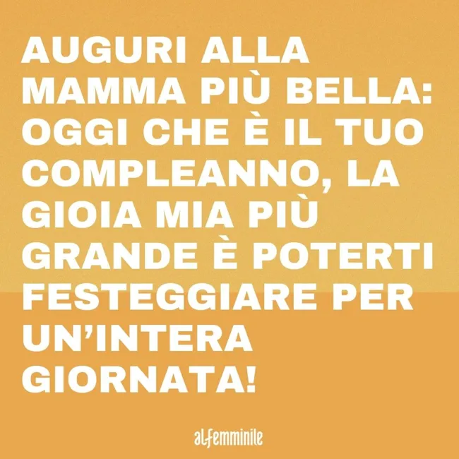 Buon compleanno mamma: i migliori auguri da dedicare