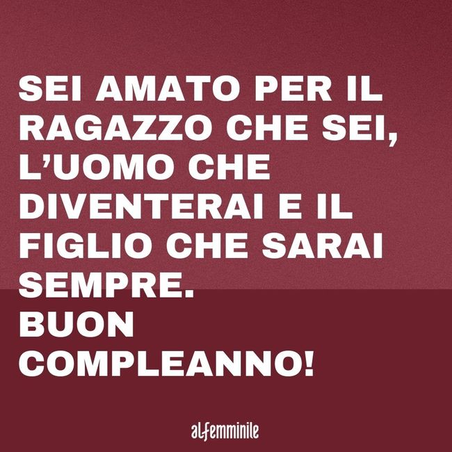 Frasi Di Buon Compleanno Per Un Figlio Scegli La Tua Preferita