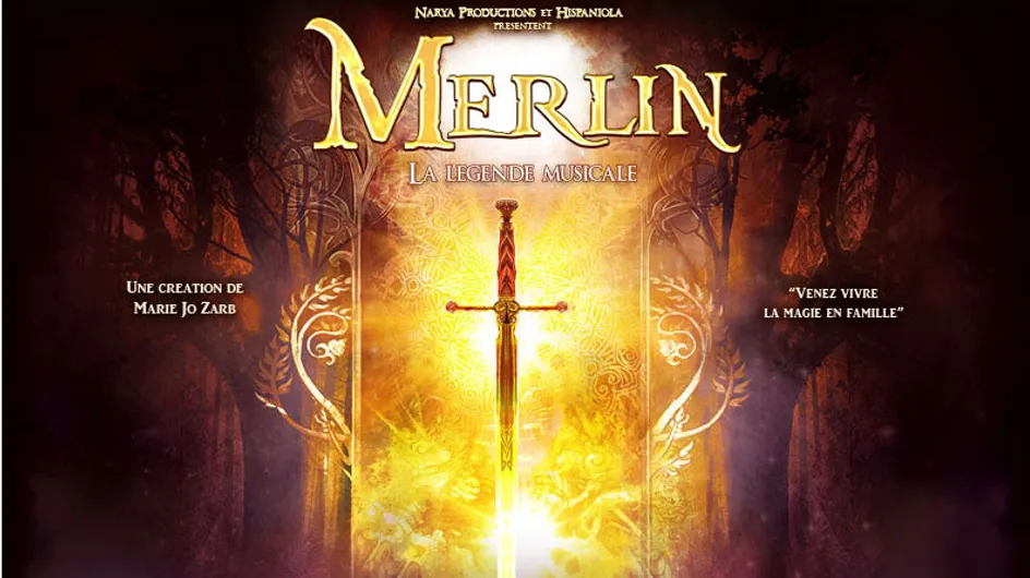 "Merlin, la légende musicale" : 3 raisons d'aller voir ce spectacle magique