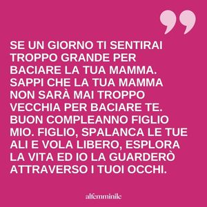 Tutte Le Frasi Importanti Per I Figli Grandi Un Amore Unico