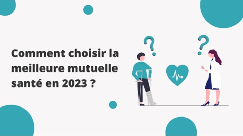 Comment choisir la meilleure mutuelle santé en 2023 ?