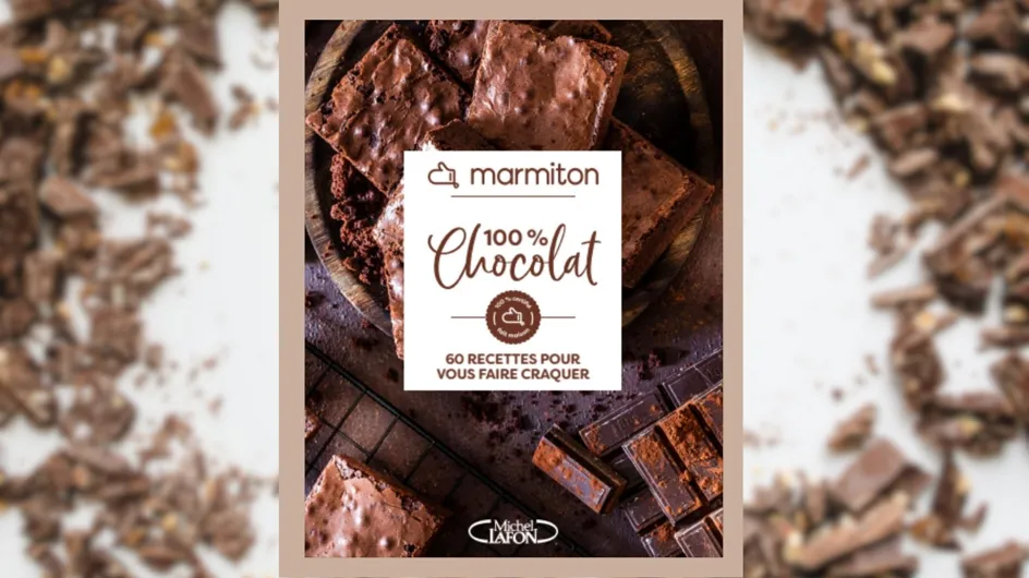 Ce livre 100% chocolat signé Marmiton va vous faire saliver de gourmandise !