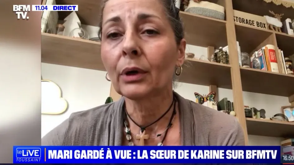 Disparition de Karine Esquivillon : sa soeur "accablée", elle réagit à la garde à vue du mari
