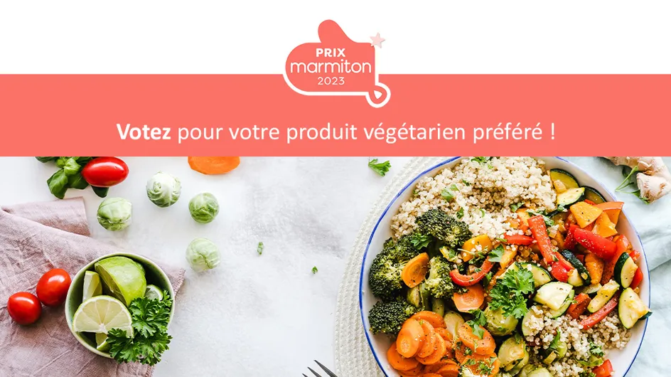 Votez pour votre produit végétarien préféré !