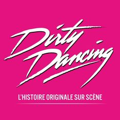 Doit-on foncer voir la comédie musicale Dirty Dancing ?