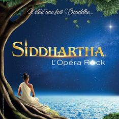 Siddhartha l’Opéra Rock : La nouvelle comédie musicale très attendue !