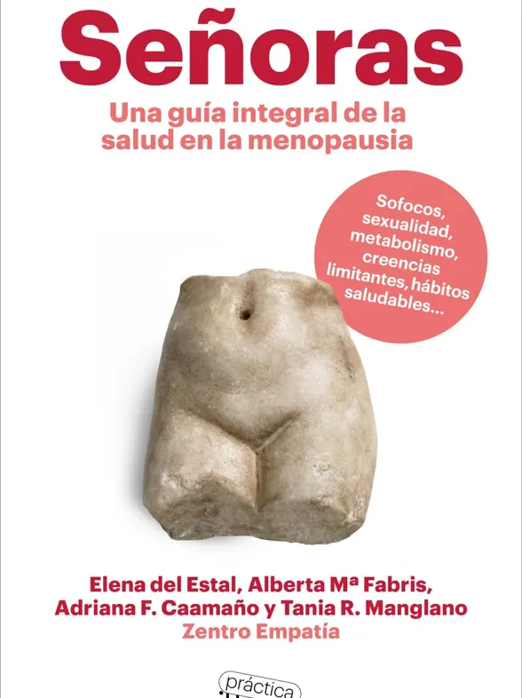 La guía que necesitas para entender la menopausia escrita por 4 especialistas sanitarias