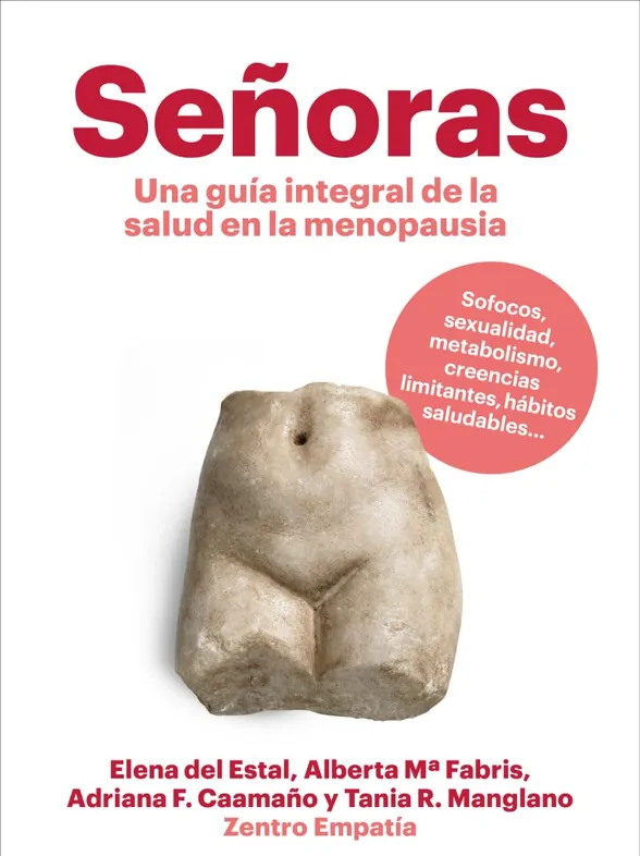 La guía que necesitas para entender la menopausia escrita por 4 especialistas sanitarias