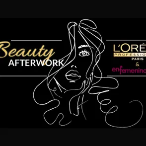 ¿Quieres asistir a nuestro Beauty Afterwork con L'Oréal Professionnel? ¡Te contamos cómo hacerlo!