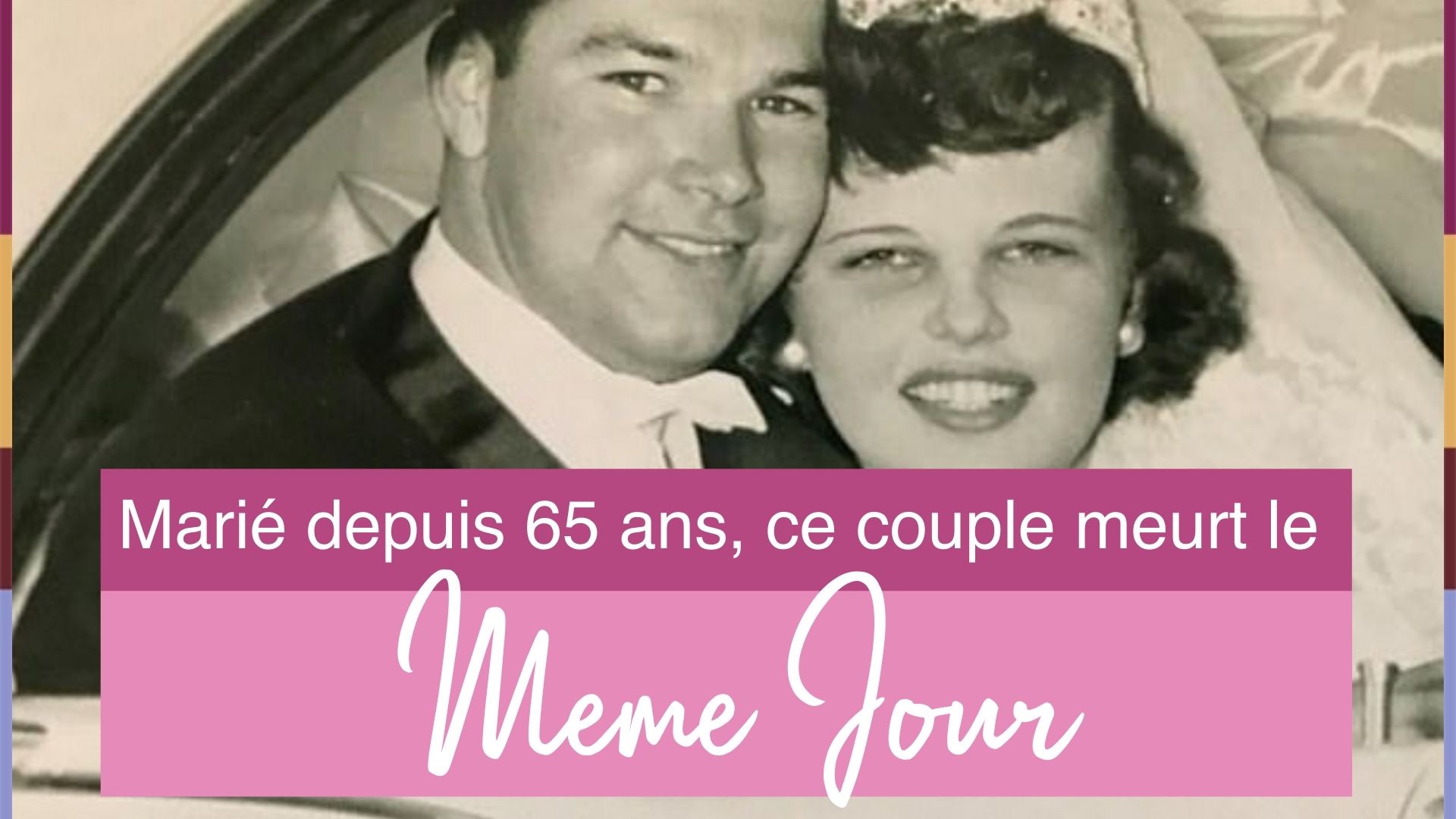 Marié Depuis 65 Ans Ce Couple Meurt Le Même Jour