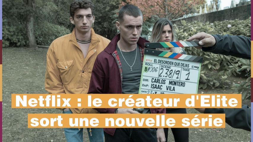 Netflix Le Createur D Elite Sort Une Nouvelle Serie Qui Sent Le Rechauffe