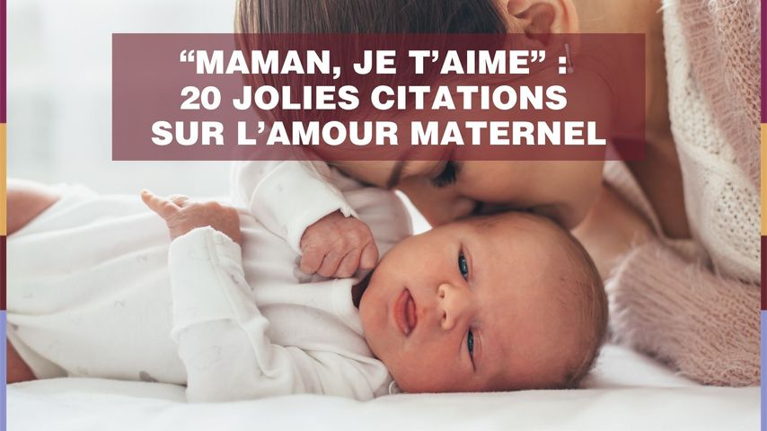 Maman Je T Aime Jolies Citations Sur L Amour Maternel