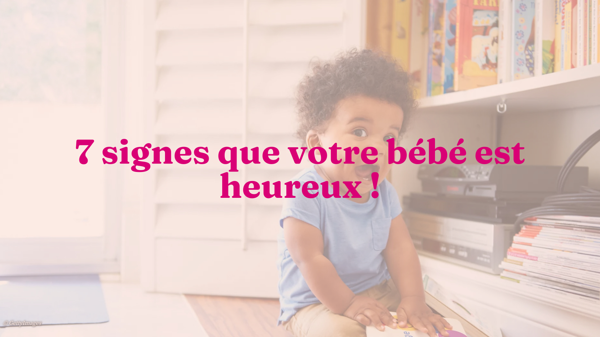 7 Signes Que Votre Bebe Est Heureux