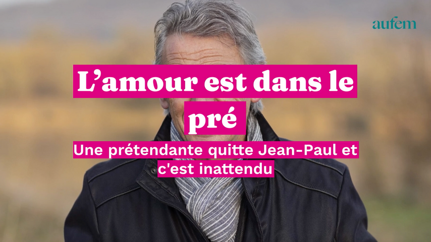 L Amour Est Dans Le Pre Une Pretendante Quitte Jean Paul De Maniere Inattendue