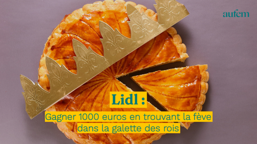 Lidl a caché plusieurs fèves d'une valeur de 1000 euros dans ses