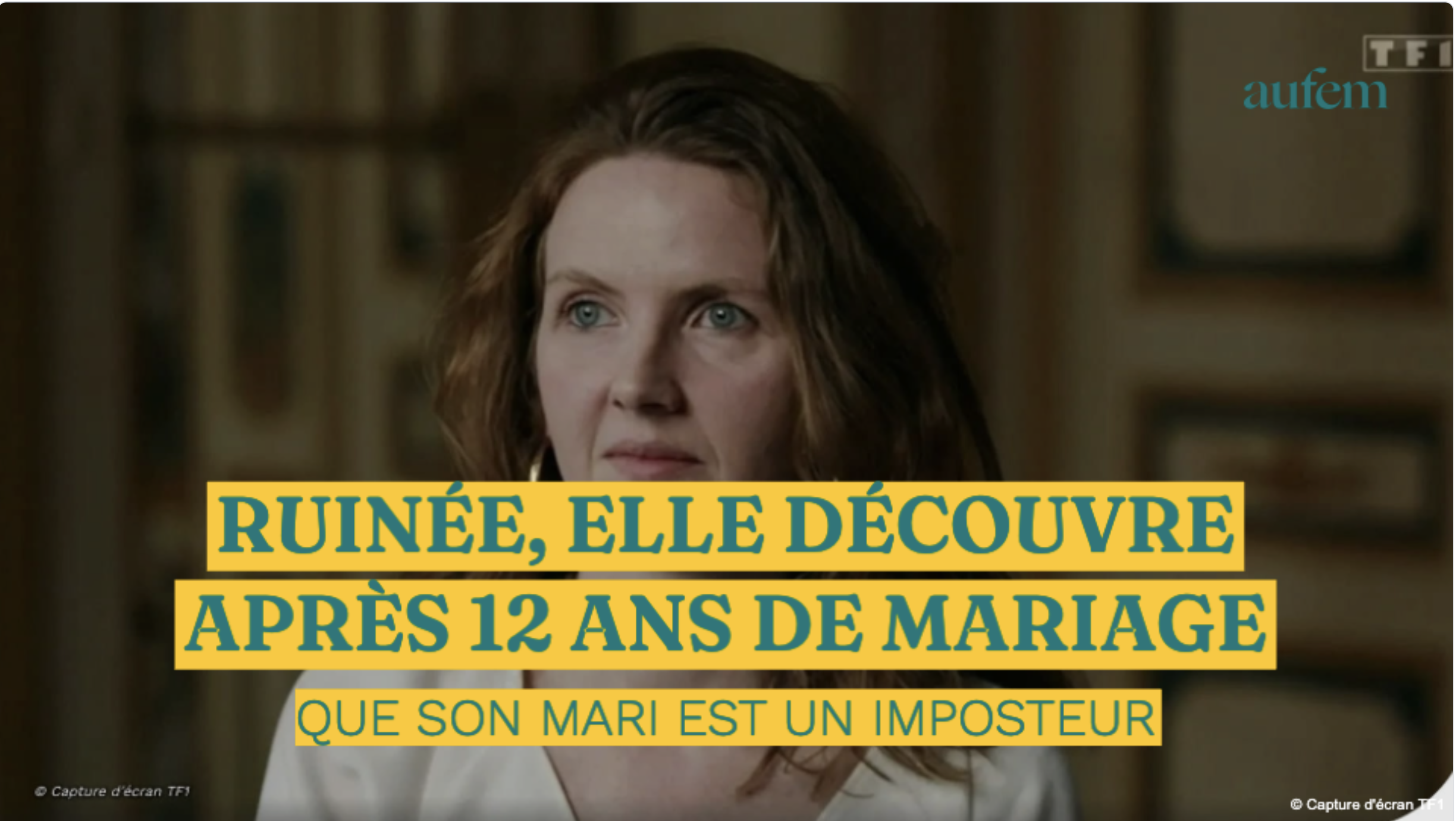 Ruin e elle d couvre apr s 12 ans de mariage que son mari est un imposteur