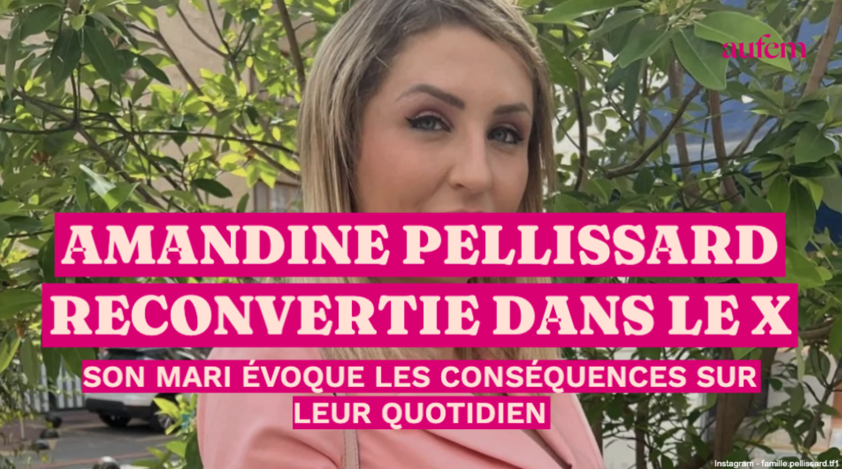 Amandine Pellissard reconvertie dans le X, son mari évoque les conséquences  sur leur quotidien