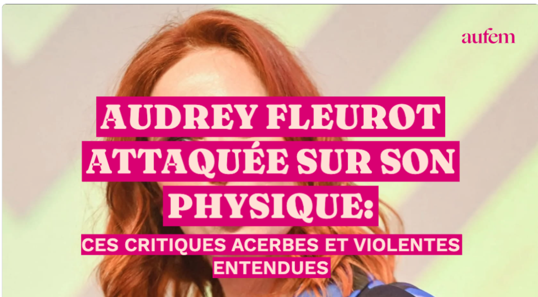 Audrey Fleurot attaquée sur son physique : ces critiques acerbes et  violentes entendues