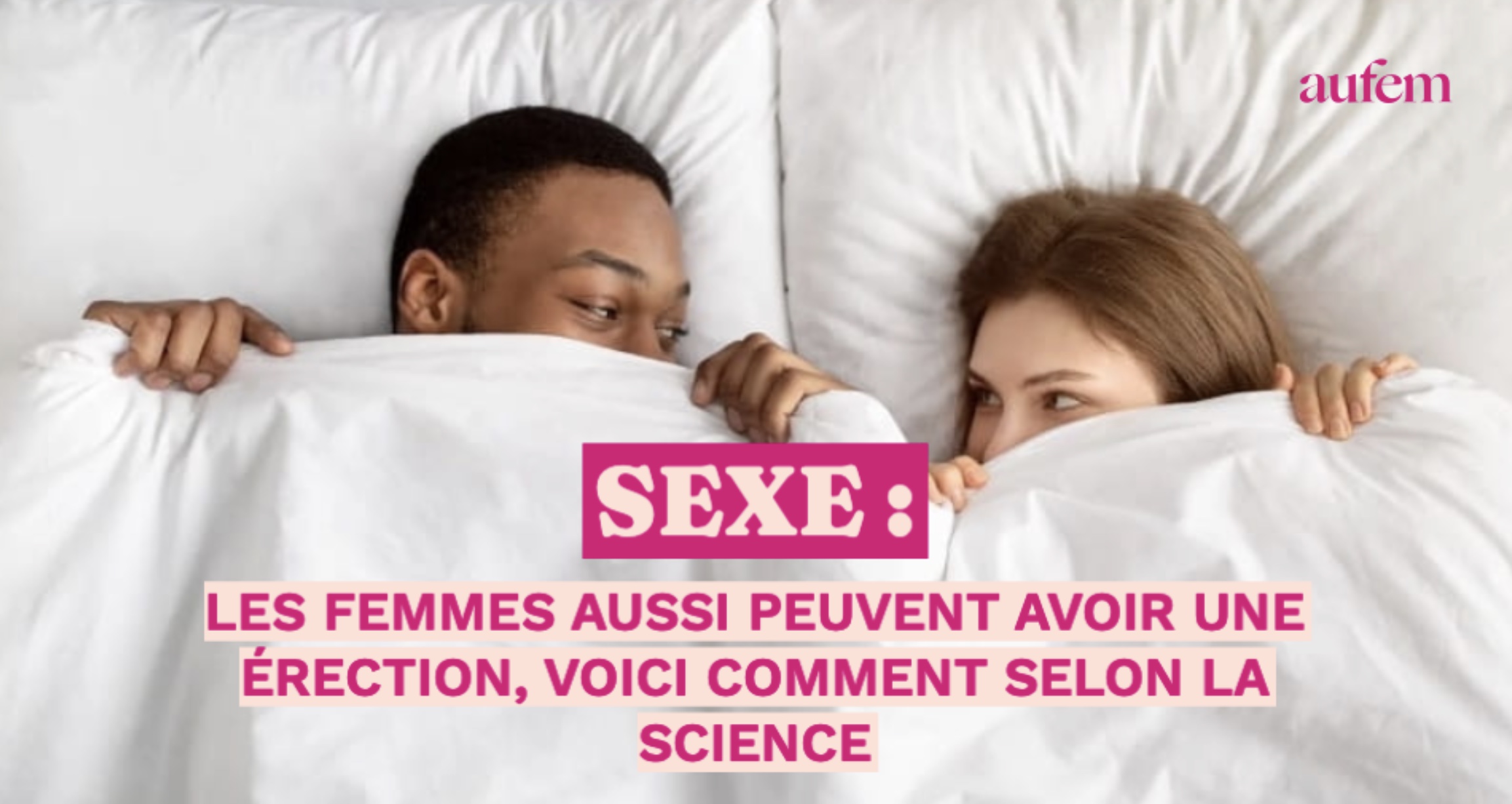 Sexe : les femmes aussi peuvent avoir une érection, voici comment selon la  science